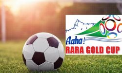 आहा ! रारा पोखरा गोल्डकप आज देखि